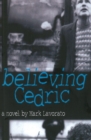 Image for Believing Cedric