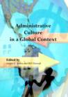 Image for Administrative Culture in a Global Context