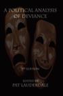 Image for A Political Analysis of Deviance, 3rd Edition