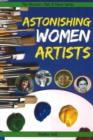 Image for Astonishing Women Artists