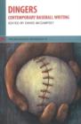 Image for Dingers : Contemporary Baseball Writing