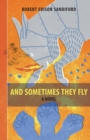 Image for And Sometimes They Fly