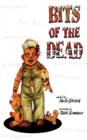 Image for Bits of the Dead : A Zombie Anthology