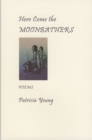 Image for Here Come the Moonbathers