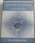 Image for Lessons in Loving : A Journey into the Heart