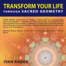 Image for Transform Your Life Through Sacred Geometry