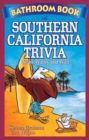 Image for Bathroom book of Southern California trivia