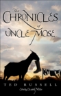 Image for Chronicles of Uncle Mose