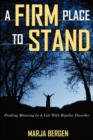 Image for A Firm Place to Stand