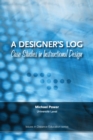 Image for Designer&#39;s Log: Case Studies in Instructional Design
