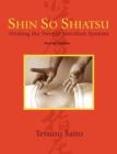 Image for Shin So Shiatsu : Healing the Deeper Meridian Systems, Second Edition