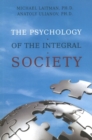 Image for Psychology of the Integral Society