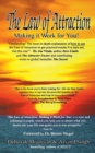 Image for Law of Attraction : Making it Work for You!