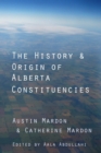 Image for The History and Origin of Alberta Constituencies