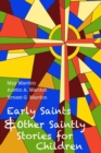Image for Early Saints and Other Saintly Stories for Children