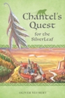 Image for Chantel&#39;s Quest For The Silver Leaf