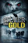 Image for Silver and Gold