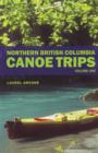 Image for Northern British Columbia canoe tripsVol. 1
