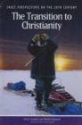 Image for The Transition to Christianity
