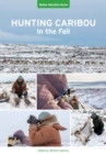 Image for Hunting Caribou in the Fall