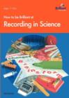 Image for How to be Brilliant at Recording in Science