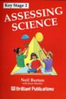 Image for Assessing Science at Key Stage 2