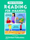 Image for How to Dazzle at Reading for Meaning