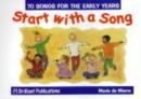 Image for Start with a Song : 70 Songs for the Early Years