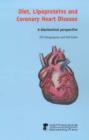Image for Diet, lipoproteins and coronary heart disease  : a biochemical perspective