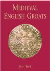 Image for Medieval English groats