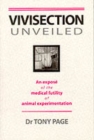 Image for Vivisection unveiled  : an exposâe of the medical futility of animal experimentation