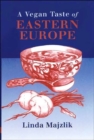 Image for A Vegan Taste of Eastern Europe