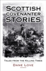 Image for Scottish Covenanter stories  : tales from the killing times