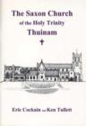 Image for The Saxon Church of the Holy Trinity : Thuinham