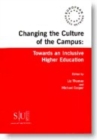 Image for Changing the culture of the campus  : towards an inclusive higher education