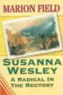 Image for Susanna Wesley : A Radical in the Rectory