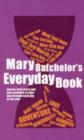 Image for Mary Bachelor&#39;s Every Day Book