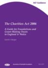 Image for The Charities Act : A Guide for Foundations and Grant-making Trusts in England and Wales