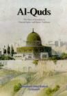 Image for Al-quds  : the place of Jerusalem in classical Judaic and Islamic traditions
