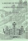 Image for The History of Psychiatry in North Staffordshire 1808-1986