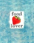 Image for The food lover
