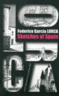 Image for Sketches of Spain : Impressions and Landscapes