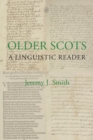 Image for Older Scots  : a linguistic reader