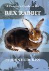 Image for A Fancier&#39;s Guide to the Rex Rabbit