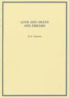 Image for Love and Death and Dreams