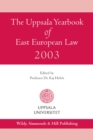Image for The Uppsala Yearbook of East European Law 2003