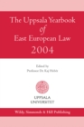 Image for The Uppsala Yearbook of East European Law 2004