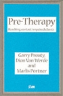 Image for Pre-therapy  : reaching contact-impaired clients