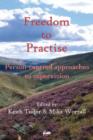Image for Freedom to practise  : person-centred approaches to supervision