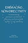 Image for Embracing Nondirectivity : Reassessing Person-centred Theory and Practice in the 21st Century